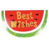 Watermelon Best Wishes - Well Wishes