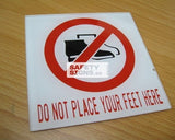 Do Not Place Your Feet Here (P026_ACR) - Obbo.SG