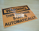 Warning This Machine Starts Automatically (W120_VNL) - Obbo.SG