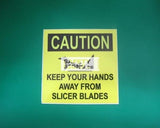 Caution Keep Your Hands Away From Slicer Blades (W117_VNL)