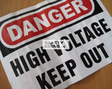 Danger High Voltage Keep Out (W123_VNL) - Obbo.SG
