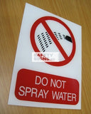 Do Not Spray Water (P027_ACR) - Obbo.SG