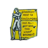 Rubberised Fridge Magnet - Lousy Magnet